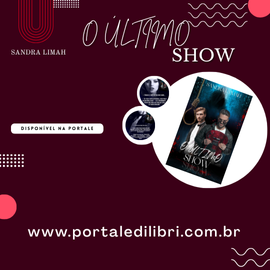 O ÚLTIMO SHOW - SANDRA LIMAH